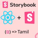 ¿Qué es Storybook y por qué lo necesitas en tus proyectos?